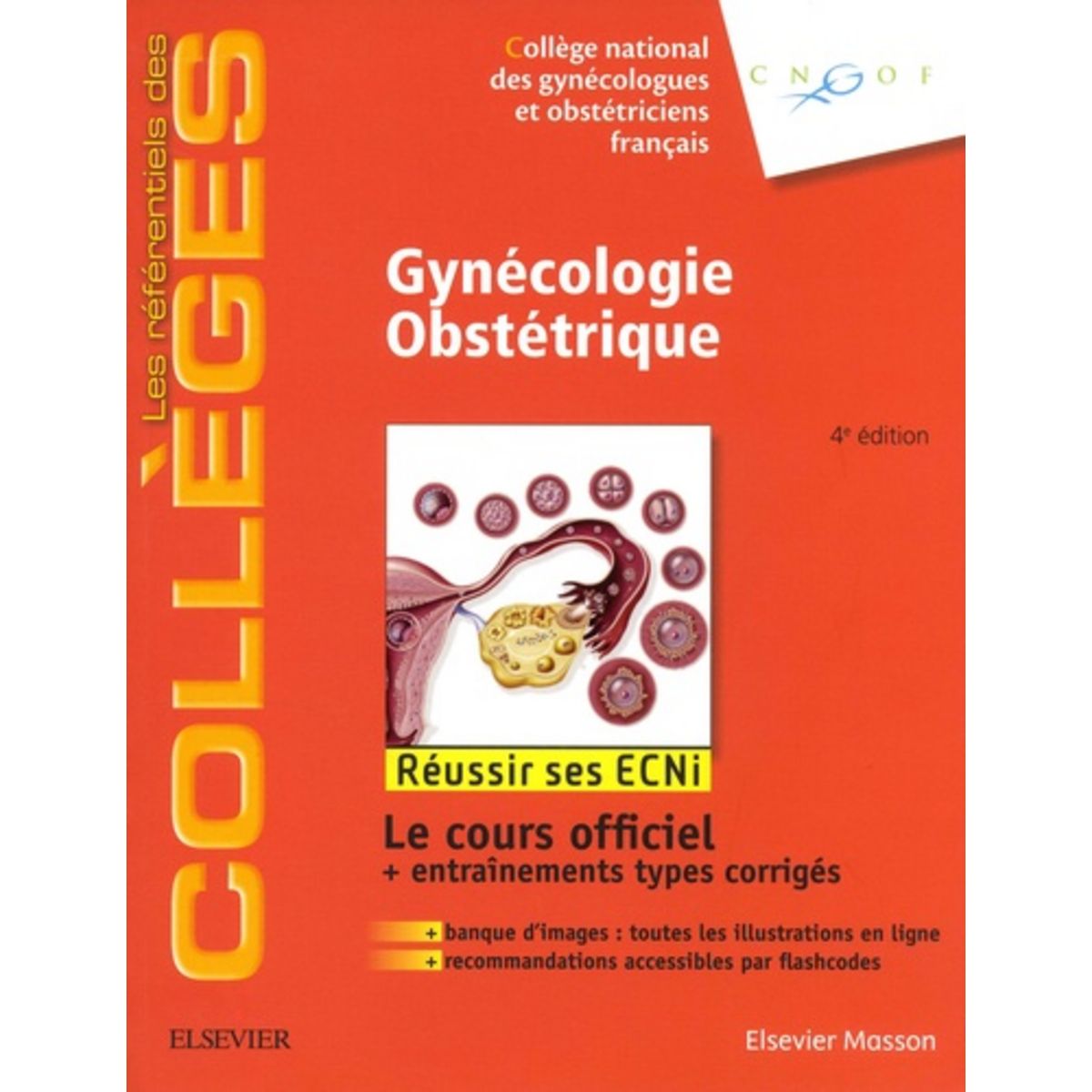 GYNECOLOGIE OBSTETRIQUE. 4E EDITION, CNGOF Pas Cher à Prix Auchan