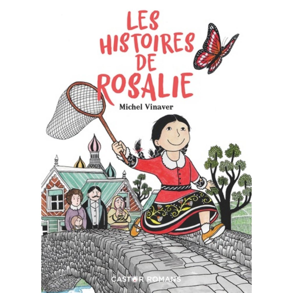  LES HISTOIRES DE ROSALIE, Vinaver Michel