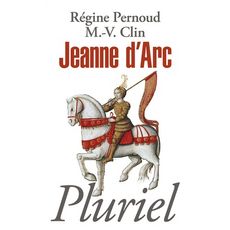  JEANNE D'ARC, Pernoud Régine
