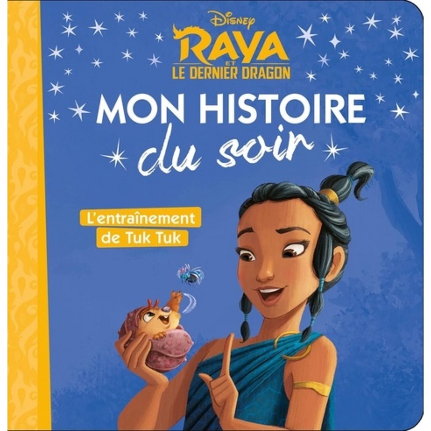 Mon histoire à écouter : Raya et le dernier dragon - Disney
