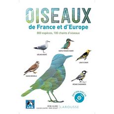  OISEAUX DE FRANCE ET D'EUROPE. 800 ESPECES, 100 CHANTS D'OISEAUX, AVEC 1 CD AUDIO, Hume Rob