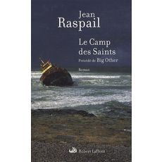  LE CAMP DES SAINTS, Raspail Jean