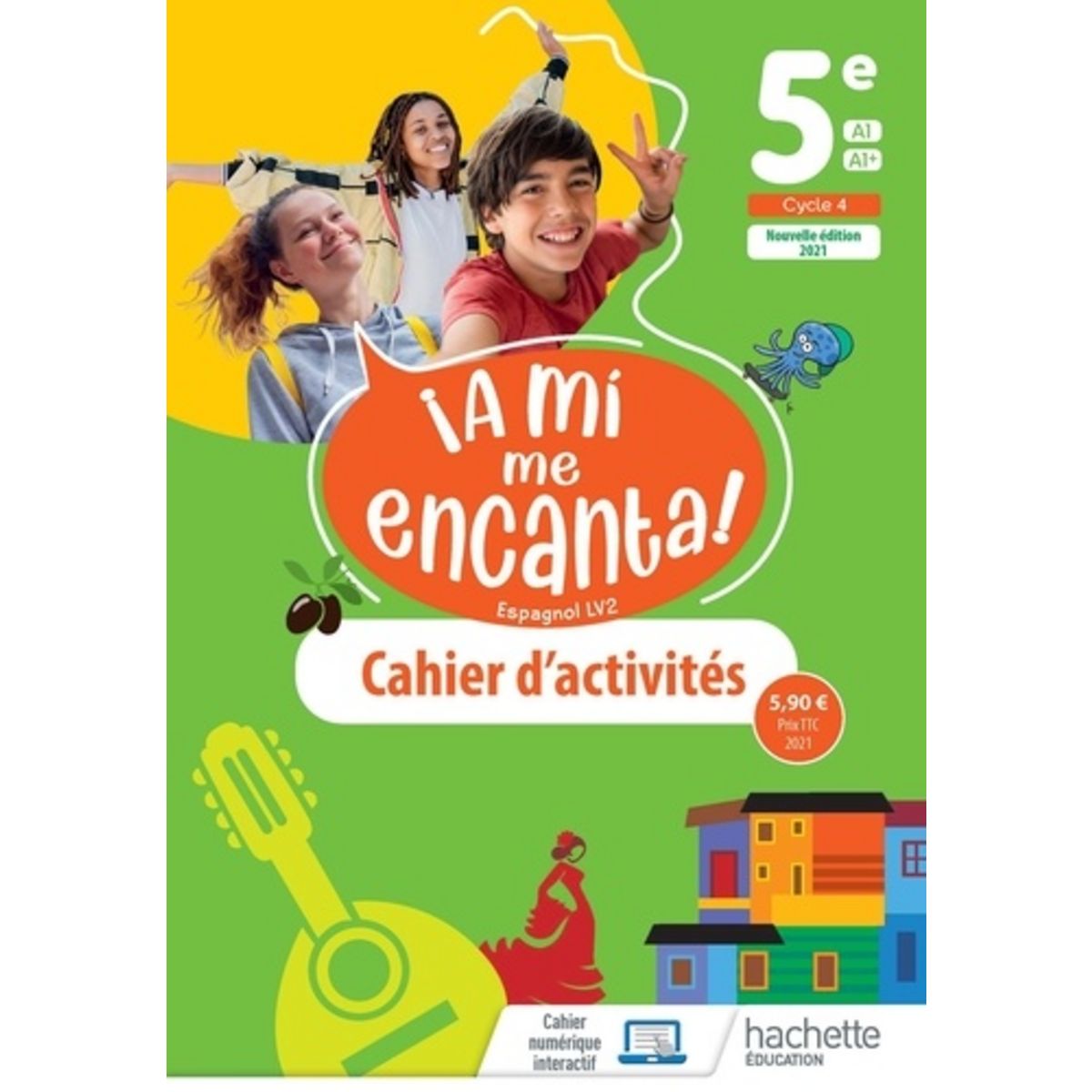 Cahier D activités A Mi Me Encanta 5ème ESPAGNOL LV2 5E A1<A1+ A MI ME ENCANTA! CAHIER D'ACTIVITES, EDITION 2021,  Froger Michelle pas cher - Auchan.fr
