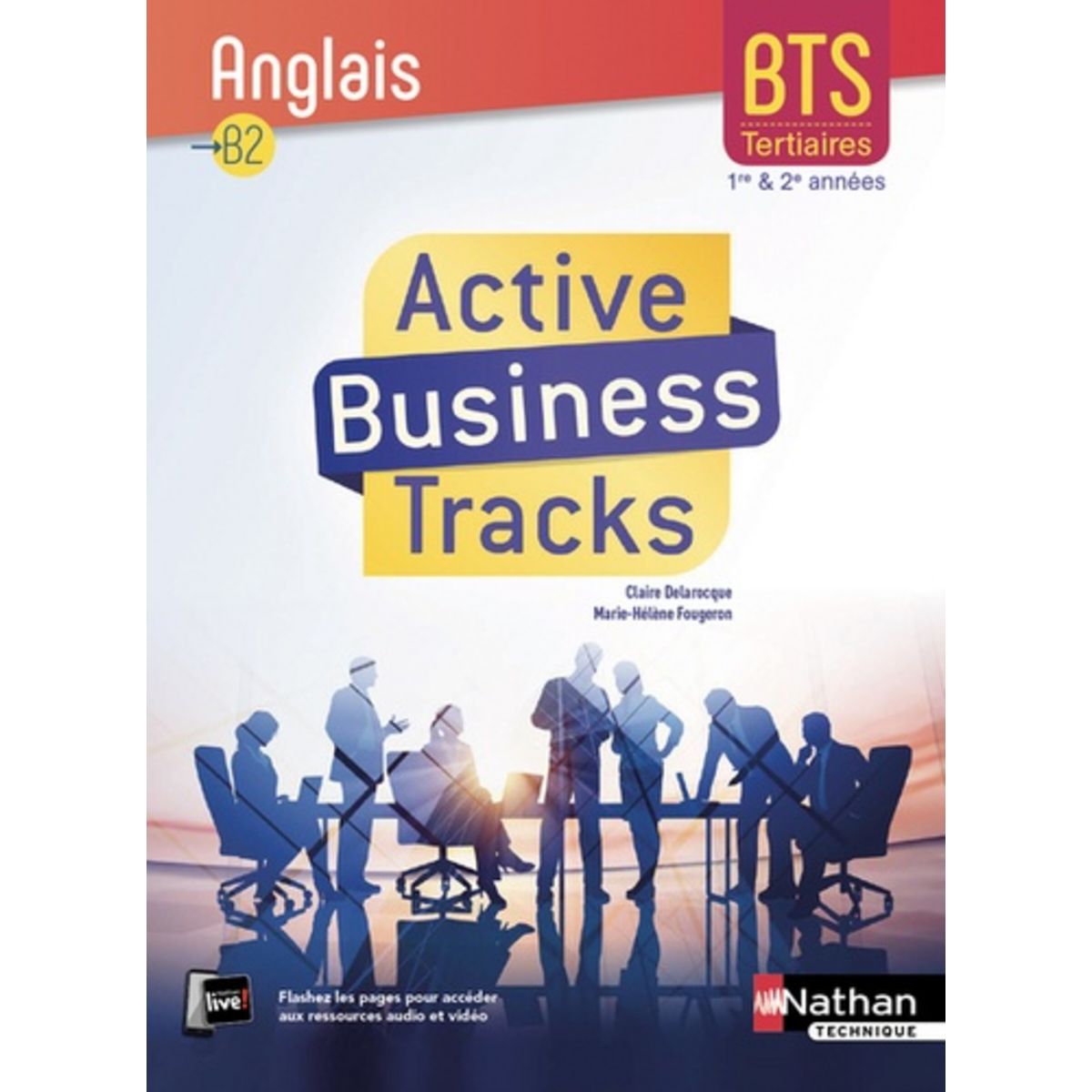 ANGLAIS B2 BTS TERTIAIRES 1RE ET 2E ANNEES ACTIVE BUSINESS TRACKS ...