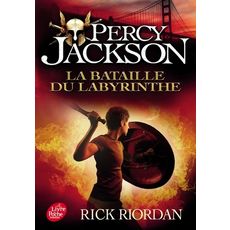 PERCY JACKSON TOME 4 : LA BATAILLE DU LABYRINTHE, Riordan Rick