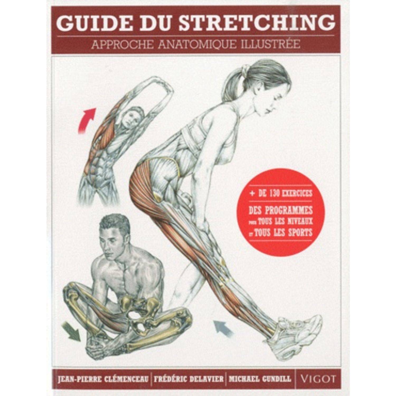 Guide des mouvements de musculation : approche anatomique (6e