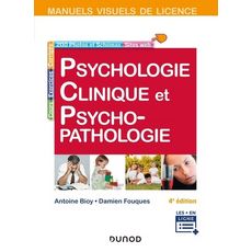  PSYCHOLOGIE CLINIQUE ET PSYCHOPATHOLOGIE. 4E EDITION, Bioy Antoine