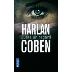  JUSTE UN REGARD, Coben Harlan