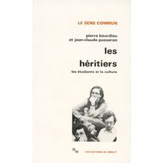  LES HERITIERS. LES ETUDIANTS ET LA CULTURE, Bourdieu Pierre