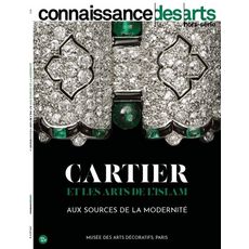  CONNAISSANCE DES ARTS HORS-SERIE N° 950 : CARTIER ET LES ARTS DE L'ISLAM. AUX SOURCES DE LA MODERNITE, Boyer Guy