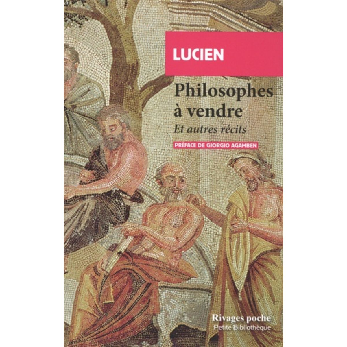  PHILOSOPHES A VENDRE. ET AUTRES RECITS, Lucien de Samosate