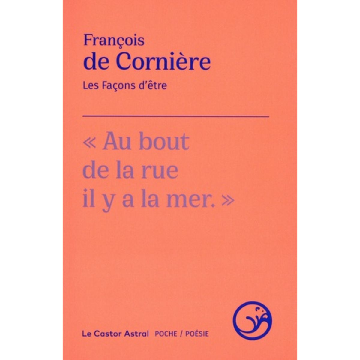 LES FACONS D'ETRE, Cornière François de