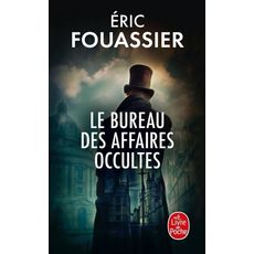  LE BUREAU DES AFFAIRES OCCULTES TOME 1 , Fouassier Eric